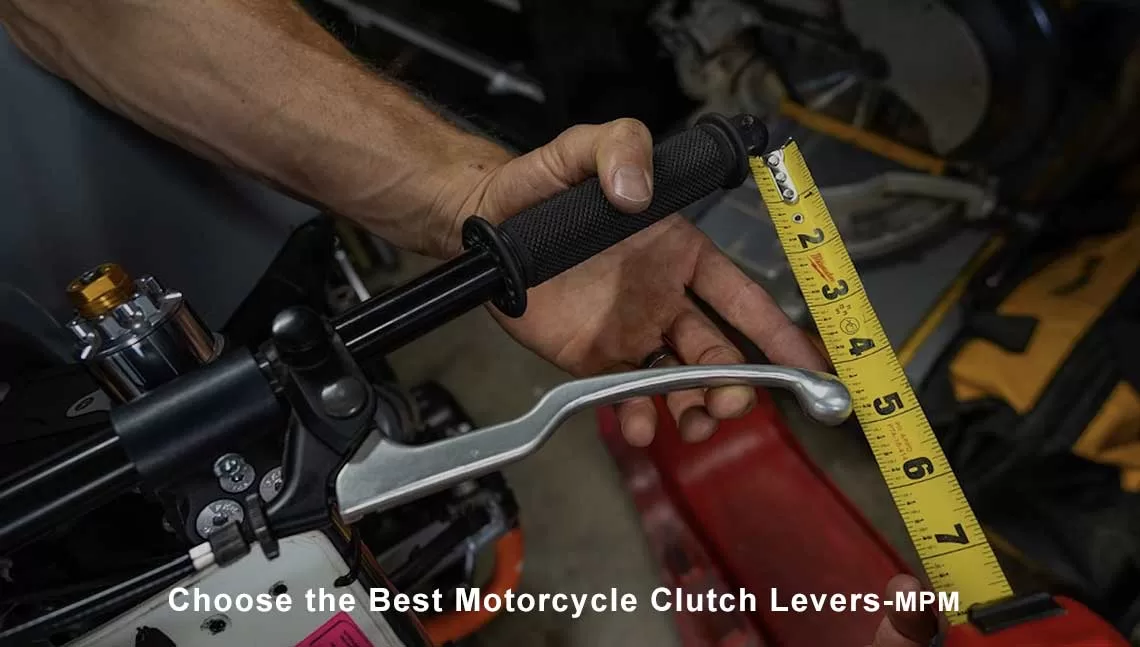 Choose the Best Motorcycle Clutch Levers